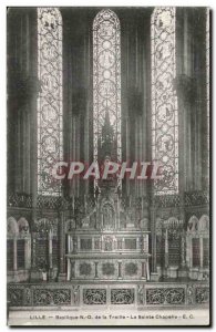 Lille - the Basilica of Our Lady of La Treille - The Holy Chapel - Old Postcard