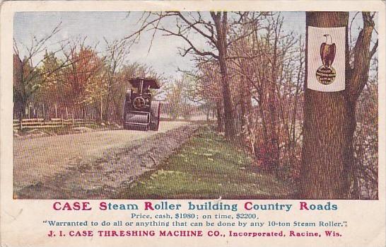 Tractors Case Steam Roller Building Country Roads Case Threshing Machine Comp...