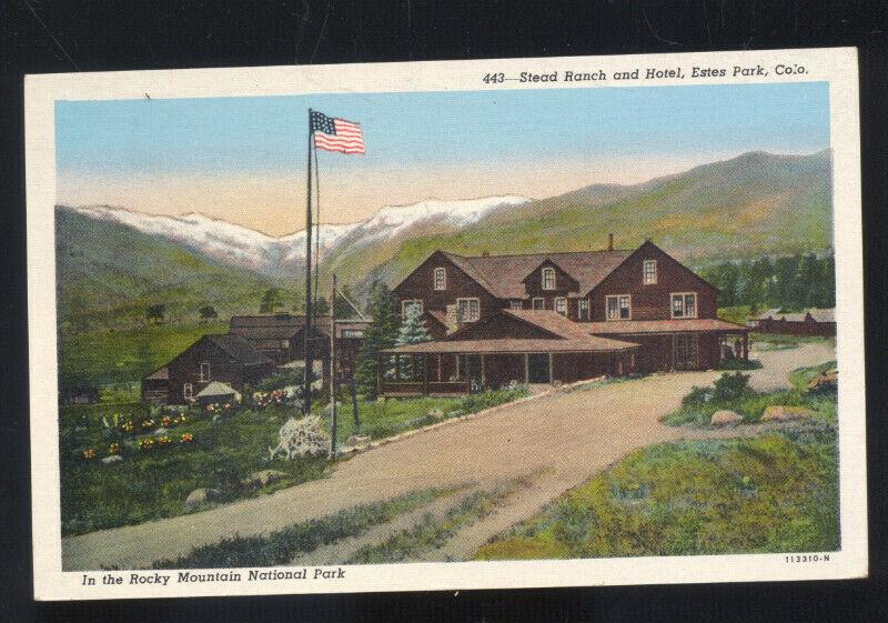 ESTES PARK COLORADO STEAD RANCH HOTEL VINTAGE ADVERTISING POSTCARD COLO.