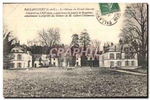 Ballancourt - Chateau Grand Saussaye - Old Postcard