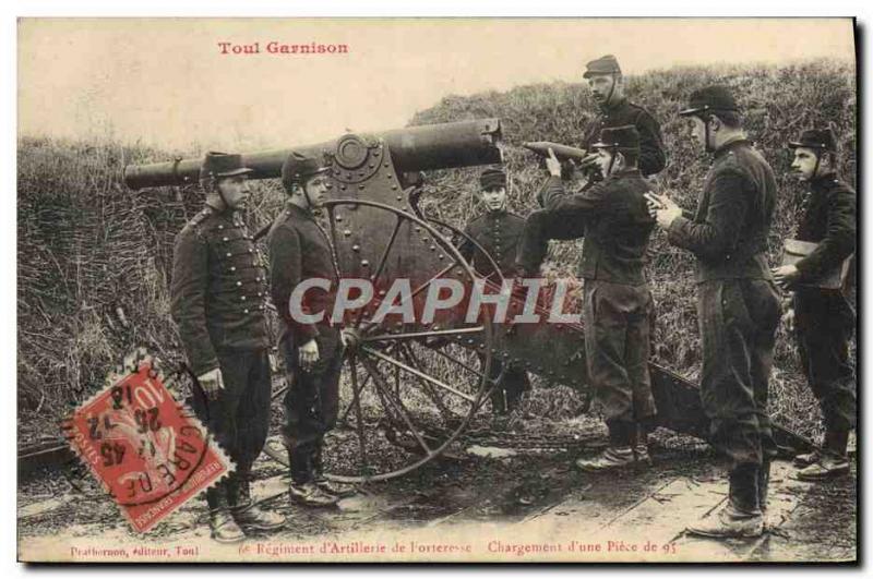 Postcard Old Army 6th regiment of Toul & # 39artillerie fortress of Loading &...