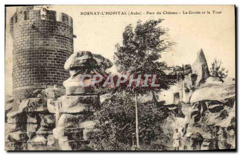 Old Postcard Rosnay l & # 39Hopital Chateau Park Cave and the Tower