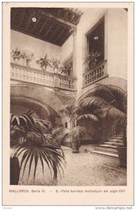 MALLORCA, Islas Baleares, Spain, 1900-1910s; Patio Barroco Mallorquin Del Sig...