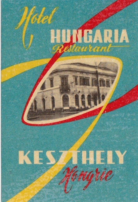 Hungary Keszthely Hotel Hungaria Vintage Luggage Label sk3636