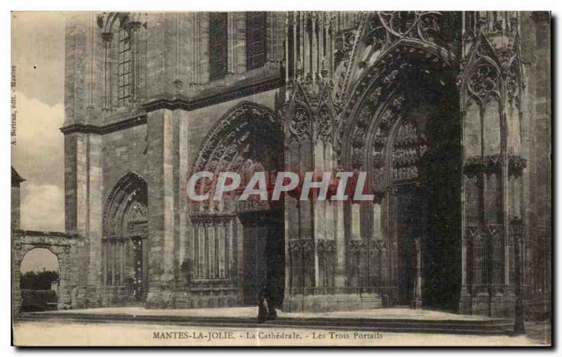 Old Postcard Mantes La Joile La Cathedrale Three Gates