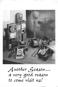 Another season?????A very good reason to come visit us Telephone Unused 
