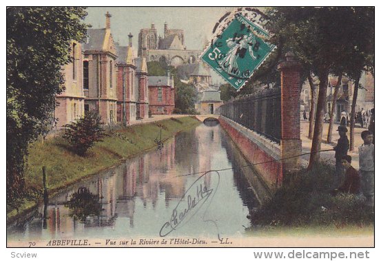 ABBEVILLE , France , PU-1910 ; Vue sur la Riviere de l'Hotel-Dieu