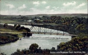 Bridge Over Niobrara River - Valentine, Nebraska NE  