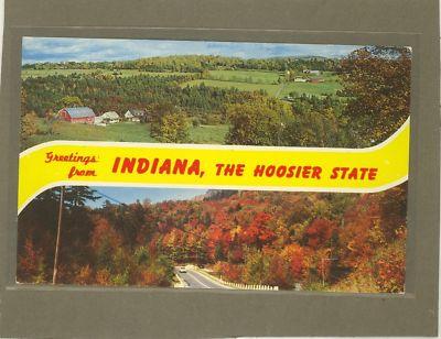 IN NDIANA Greetings from The Hoosier State Postcard