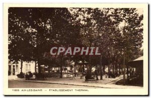 Old Postcard Aix Les Bains Etablissement Thermal