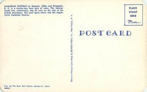 Canadian Customs at Eastport Idaho & Kingdgate BC