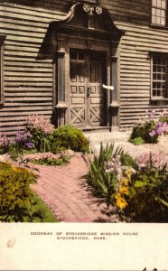 Massachusetts Stockbridge Doorway Of Stockbridge Mission HOuse Handcolored Al...