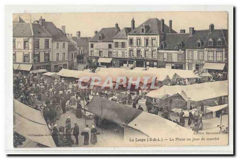 La Loupe (Eure et Loire) Old Postcard Place a walking day