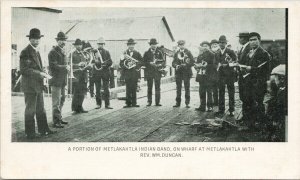 Metlakahtla AK Metlakahtla Indian Band on Wharf with Rev. WM Duncan Postcard G8