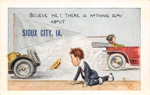 Nothing Slow About Sioux City, Iowa