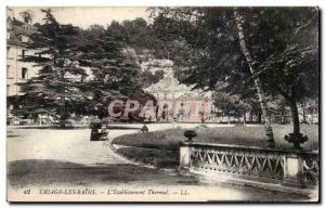 Uriage les Bains - L & # 39Etablissement Thermal - Old Postcard