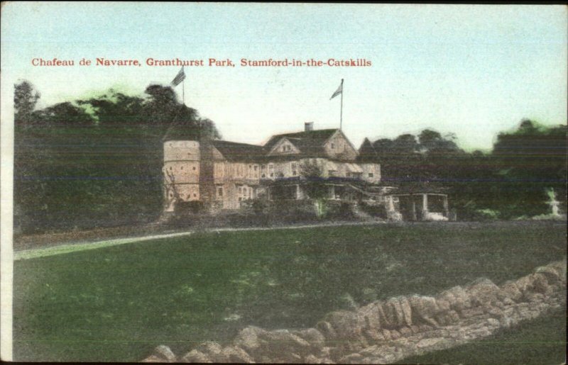 Stamford NY Chateau de Navarre Granthurst Park c1910 Postcard