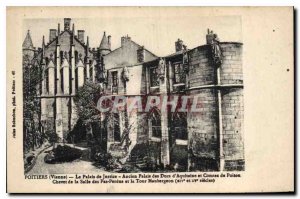 Old Postcard Poitiers Courthouse Former Palace of Dukes of Aquitaine and the ...