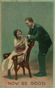 Vintage Postcard 1912 Now Be Good Woman Speaking with Man in Room Courting Love