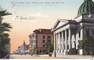 SAN JOSE, California; First Street looking South, showing Court House, 00-10s