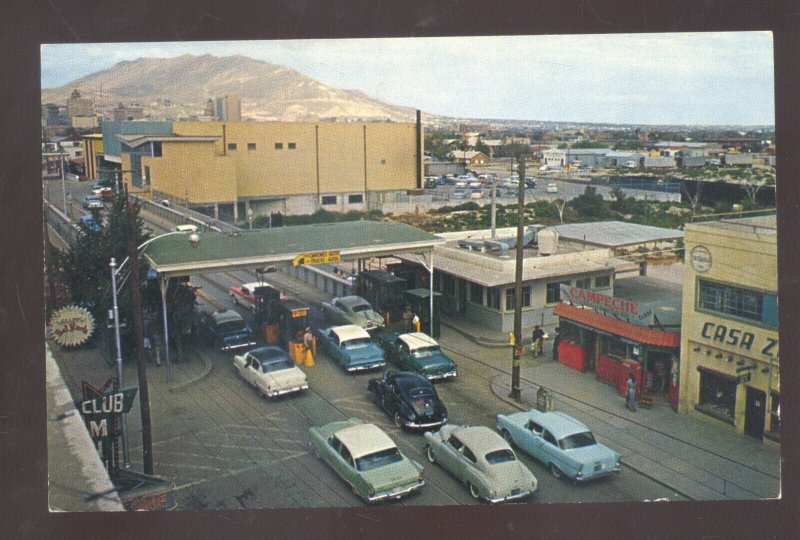 EL PASO TEXAS JUAREZ MEXICO INTERNATIONAL BRIDGE OLD CARS VINTAGE POSTCARD