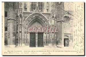 Old Postcard Aix en Provence Portal Cathedrale XV and S fa?ade of the Romanes...