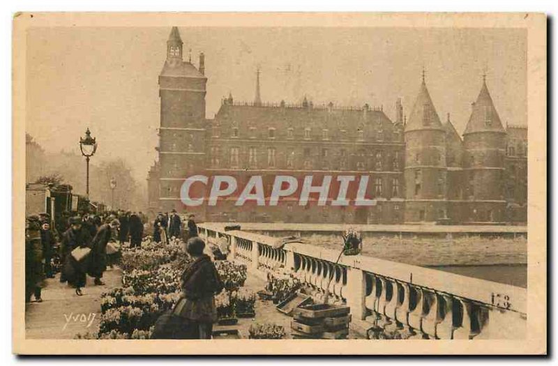 CARTE Postale Old Paris Le Marche auc flowers Pont au Change and the Concierg...