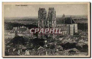 Old Postcard Toul Toul Illustrates the general view Cathedrale