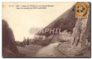 Postcard Old Tram Line to Great Rock in the rise in the Puy de Dome