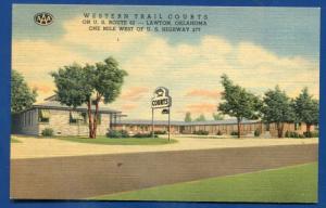 Western Trail Courts US Route 62 Lawton Oklahoma ok linen motel postcard
