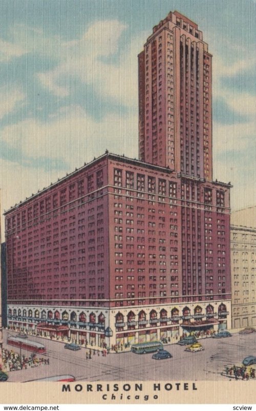 CHICAGO, Illinois, 1930-40s ; The Morrison Hotel, Clark & Madison Streets