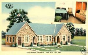 Wagon Wheel Luxurious Cabin #! Cuba MO Postcard