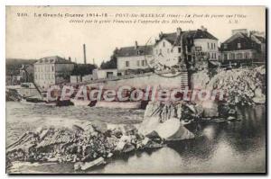 Old Postcard The Great War 1914 15 bridge ste Maxence Oise the stone bridge s...