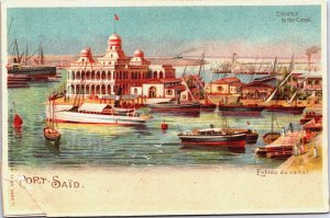 Egypt Port Said Entrance To The Canal Litho Vintage Postcard C126