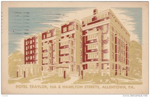 Hotel Traylor, 15th & Hamilton Streets, ALLENTOWN, Pennsylvania, PU-1938