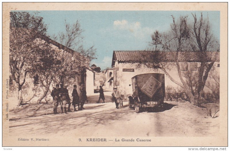 KREIDER , Algeria , 1910s ; La Grande Caserne