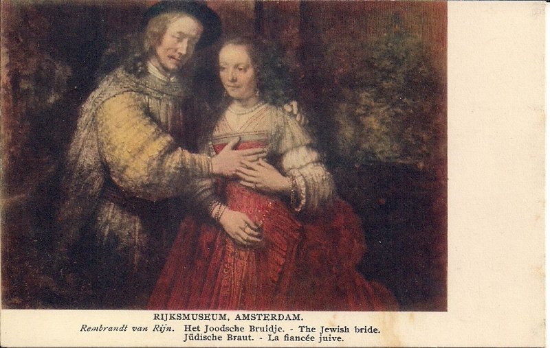 JUDAICA The Jewish Bride Rembrandt, Art, Wedding, 1910-20 Rijksmusem Amsterdam