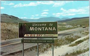 MONIDA PASS, MT Montana   Elev 6823  WELCOME to MONTANA Sign   1971   Postcard