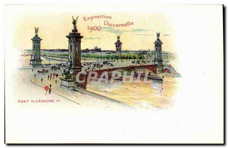 EXposition Universelle de 1900 CPA Paris Pont Alexandre III
