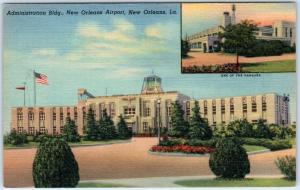 NEW ORLEANS, Louisiana  LA    NEW ORLEANS AIRPORT Administration Bldg.  Postcard