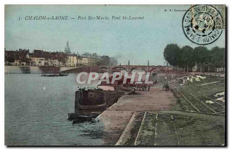 Chalon sur Saone - Port St Mary - St Laurent Bridge - Old Postcard