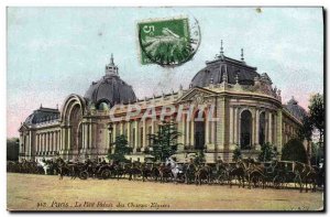 Old Postcard Paris Petit Palais des Champs Elysees