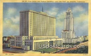 Post Office & Federal Building, City Hall - Los Angeles, CA