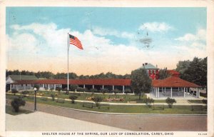 CAREY OHIO SHELTER HOUSE AT THE SHRINE~OUR LADY OF CONSOLODATION POSTCARD 1941