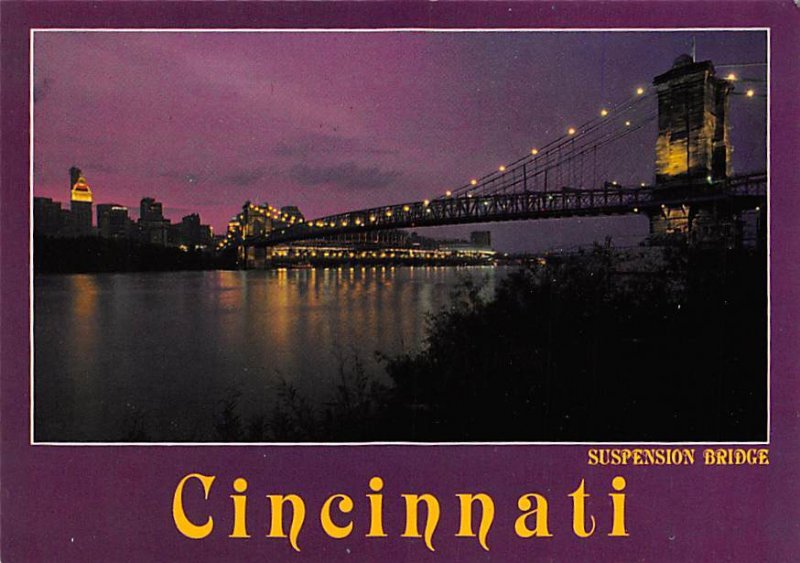 Suspension Bridge, Cincinnati, Ohio 