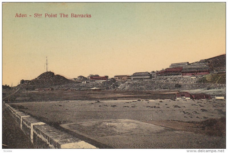 ADEN - Ster Point , The Barracks , 00-10s