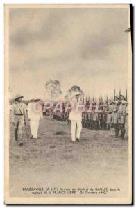 Old Postcard Brazzaville AEF Arrive General de Gaulle in the capital of Free ...