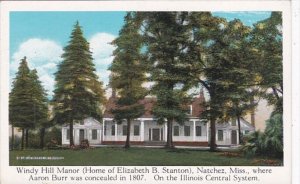 Mississippi Natchez Windy Hill Manor Home Of Elizabeth B Stanton On Illinois ...