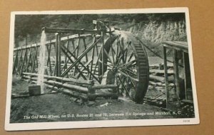 VINT. UNUSED POSTCARD THE OLD MILL WHEEL BETWEEN HOT SPRINGS & MARSHALL, N.C.