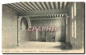Old Postcard Blois Chateau Pray to God Henry III was assassinated room or the...